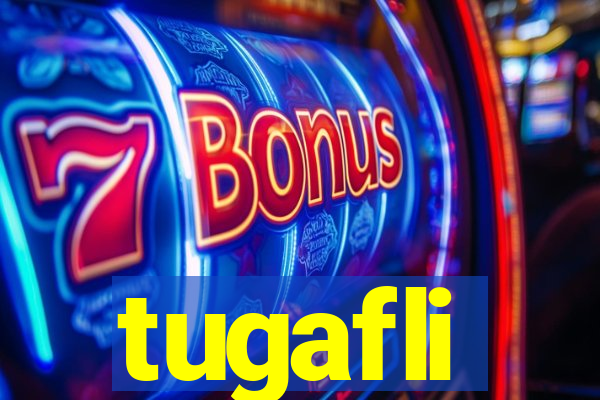 tugafli