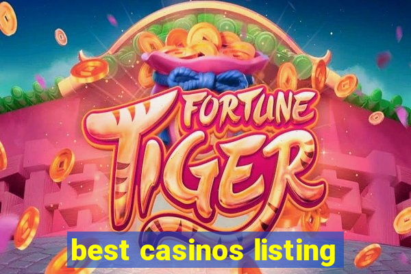 best casinos listing