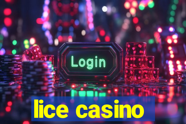 lice casino