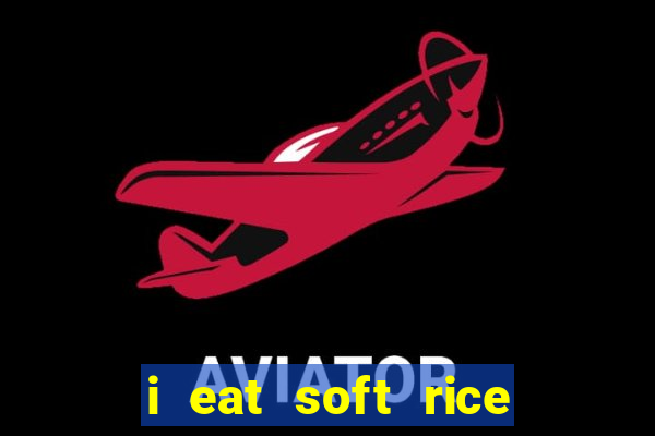 i eat soft rice in another world cap 1 pt br