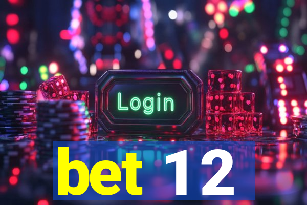 bet 1 2