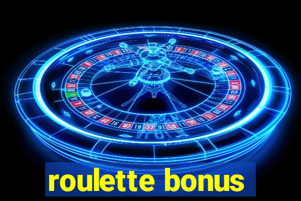 roulette bonus