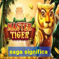 saga significa