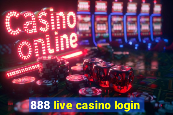 888 live casino login