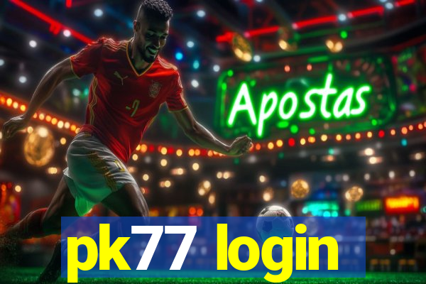 pk77 login