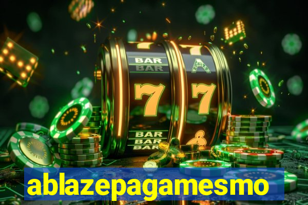 ablazepagamesmo