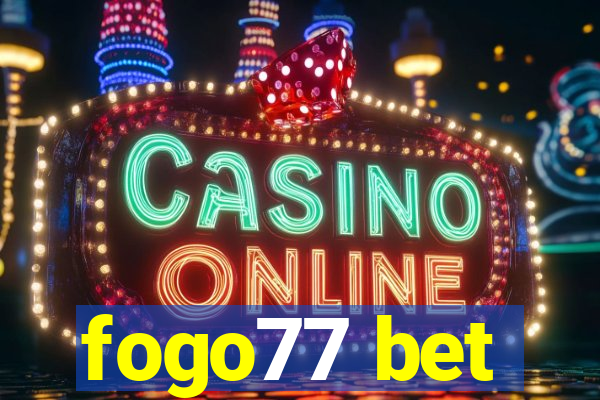 fogo77 bet