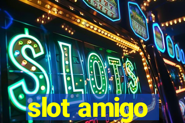 slot amigo