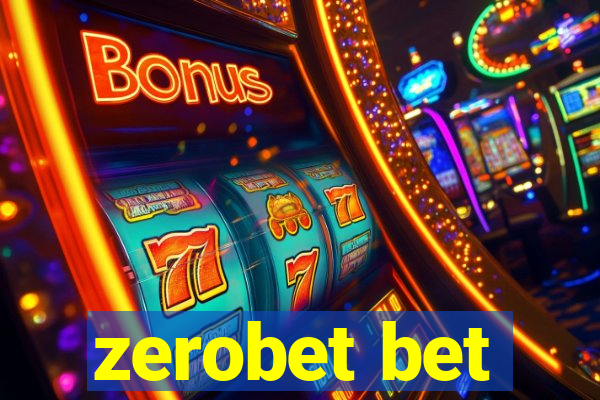 zerobet bet