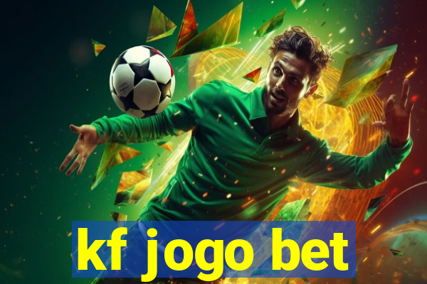 kf jogo bet