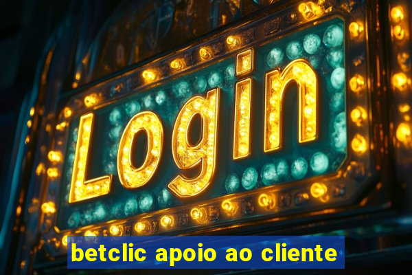 betclic apoio ao cliente