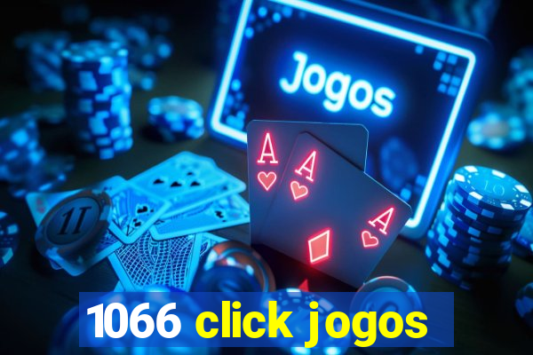 1066 click jogos