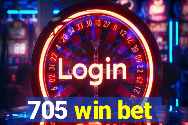 705 win bet