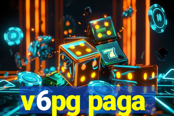 v6pg paga