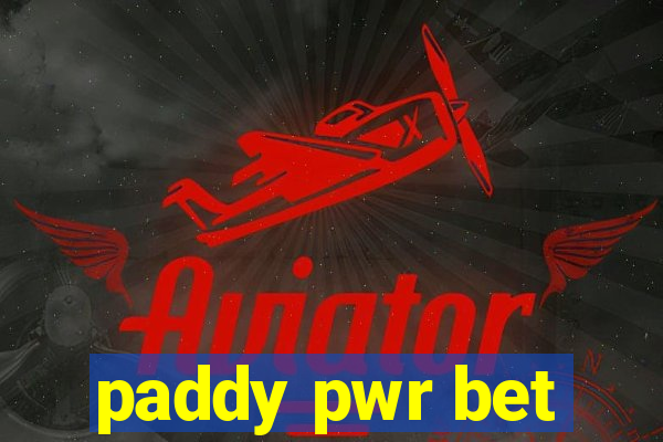 paddy pwr bet