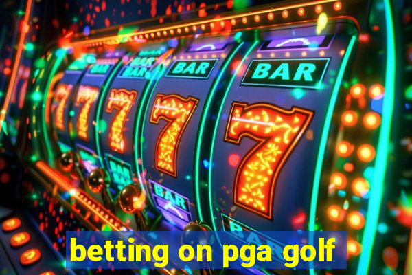 betting on pga golf