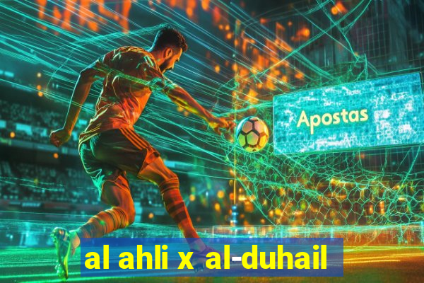 al ahli x al-duhail