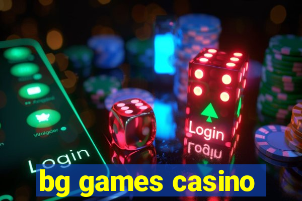 bg games casino