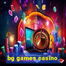 bg games casino