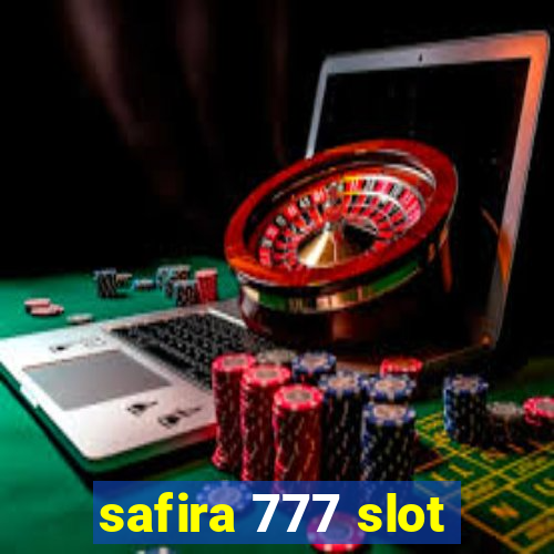 safira 777 slot