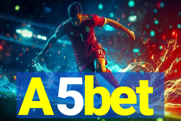 A5bet