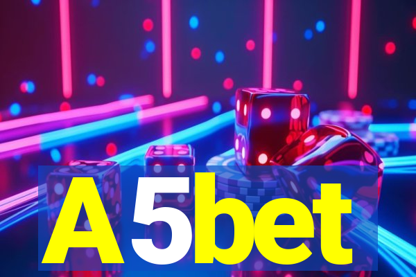 A5bet