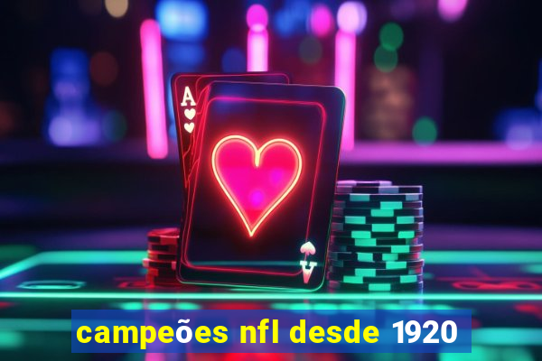 campeões nfl desde 1920