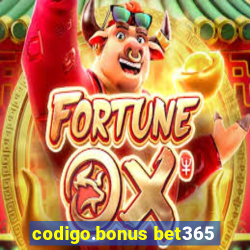 codigo.bonus bet365