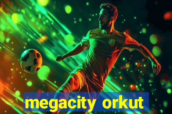 megacity orkut