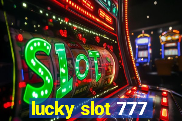 lucky slot 777