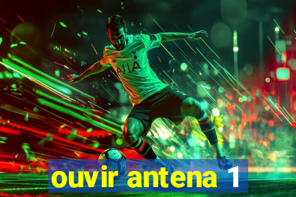 ouvir antena 1