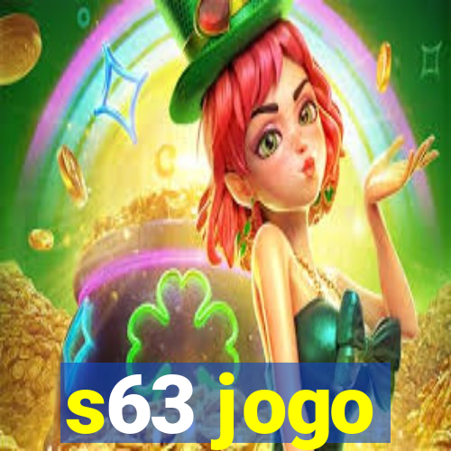 s63 jogo