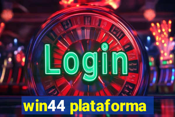 win44 plataforma