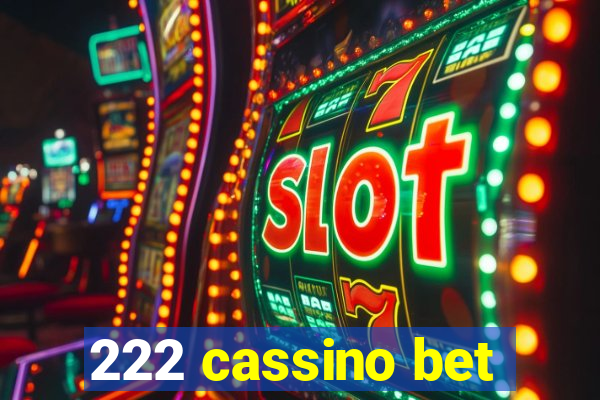 222 cassino bet