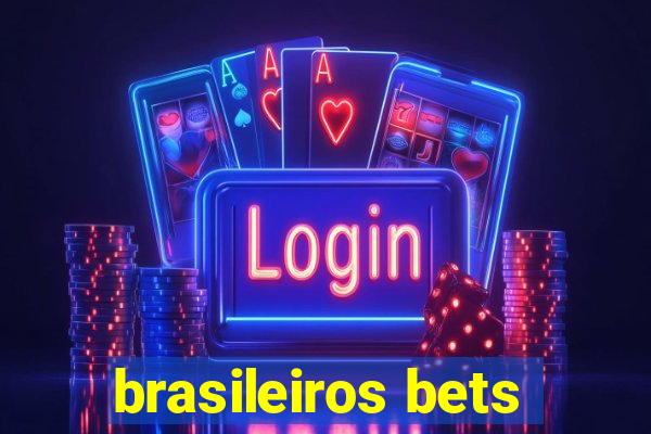 brasileiros bets