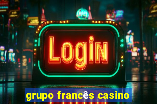 grupo francês casino