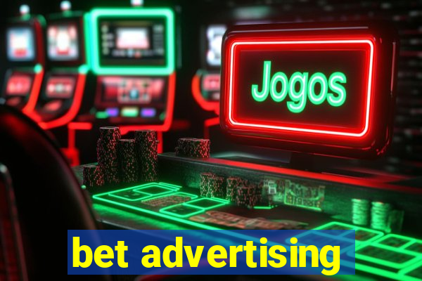 bet advertising