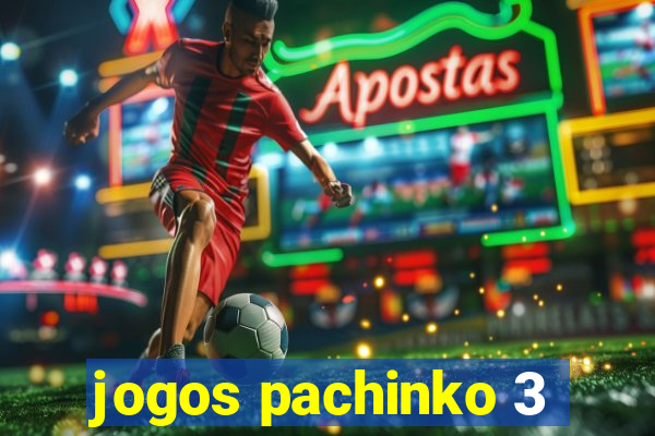 jogos pachinko 3