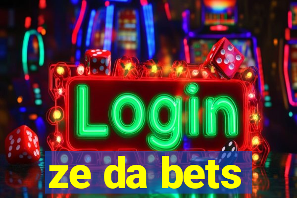 ze da bets