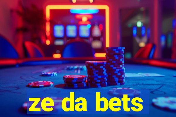 ze da bets