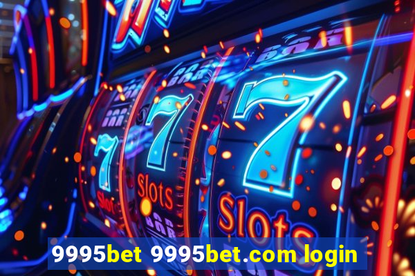 9995bet 9995bet.com login