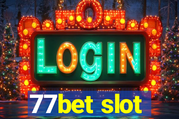 77bet slot