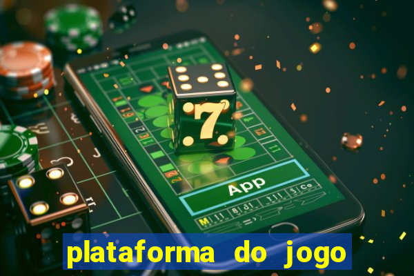 plataforma do jogo do tigre confiável