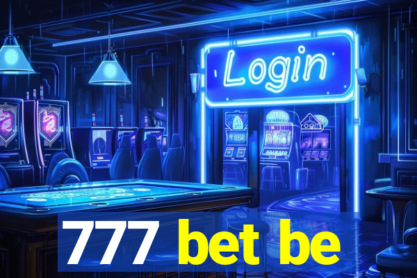 777 bet be