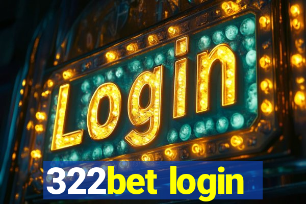 322bet login