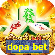 dopa bet