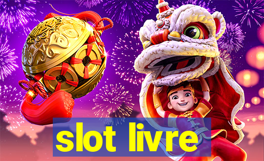 slot livre