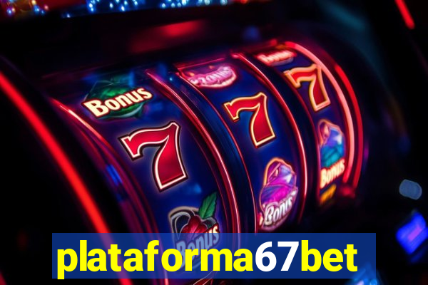 plataforma67bet.com