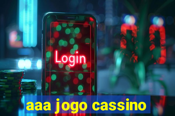 aaa jogo cassino