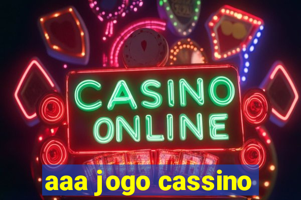 aaa jogo cassino